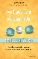 Vertraue dem Meister in Dir 1