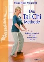 Marie Hock-Westhoff - Die Tai-Chi-Methode, Häftad. Tillgänglighet: Lägg i varukorg