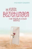 Mohsen Charifi - Die Kunst, Beziehungen in den Sand zu setzen, Häftad