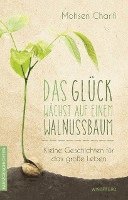 Mohsen Charifi - Das Glück wächst auf einem Walnussbaum, Häftad