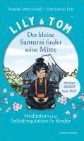 bokomslag Lily & Tom -  Der kleine Samurai findet seine Mitte