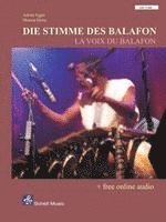 bokomslag Die Stimme des Balafon/ La voix du balafon