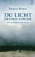 bokomslag Du Licht Deiner Kirche