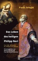 bokomslag Das Leben des heiligen Philipp Neri