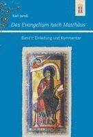 bokomslag Das Evangelium nach Matthäus Band I: Einleitung und Kommentar