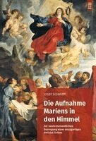 Josef Schmidt - Die Aufnahme Mariens in den Himmel, Häftad
