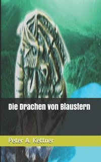 bokomslag Die Drachen von Blaustern