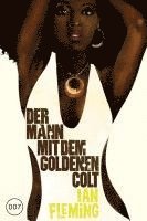 James Bond 007 Bd. 13. Der Mann mit dem goldenen Colt 1