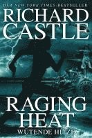 Castle 6: Raging Heat - Wütende Hitze 1