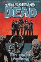 bokomslag The Walking Dead 22: Ein neuer Anfang