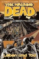 bokomslag The Walking Dead 24: Leben und Tod