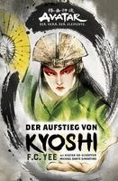 F. C. Yee - Avatar - Der Herr der Elemente: Der Aufstieg von Kyoshi, Häftad