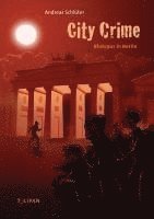 City Crime 3 - Blutspur in Berlin 1