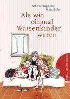 bokomslag Als wir einmal Waisenkinder waren