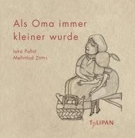 Inka Pabst - Als Oma immer kleiner wurde, Inbunden