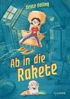 Beate Dölling - Ab in die Rakete, Inbunden