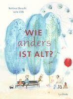 bokomslag Wie anders ist alt