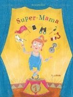 Anna Marshall - Super-Mama, Inbunden