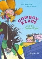 bokomslag Cowboy Klaus und die Rodeo-Rüpel