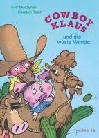 bokomslag Cowboy Klaus und die wüste Wanda