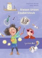 Stephanie Runge - Sieben Unzen Zauberstaub, Inbunden