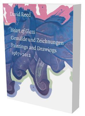 bokomslag David Reed: Heart of Glass