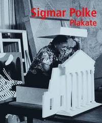 bokomslag Sigmar Polke: Posters Collection Ciesielski
