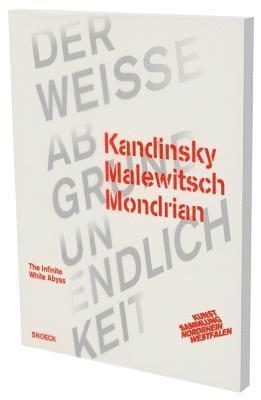 Marlon Ackermann, Linda Dalrymple Henderson, Ansger Lorzen, K20 Kunsthalle Nordrhein-Westfalen - Infinite White Abyss, Häftad