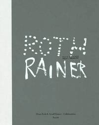 bokomslag Dieter Roth & Arnulf Rainer: Collaborations