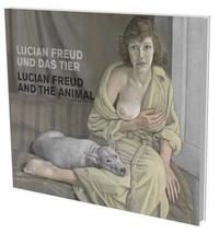 bokomslag Lucian Freud: Animals Dressed