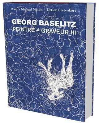 bokomslag Georg Baselitz: Peintre-Graveur
