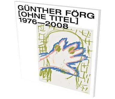 bokomslag Gunther Forg: [Untitled] 1976-2008