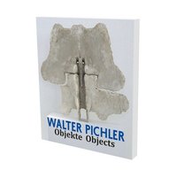 bokomslag Walter Pichler: Objects