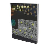 bokomslag Ugo Rondinone: Life Time