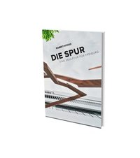 bokomslag Robert Schad: Die Spur