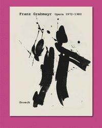 bokomslag Franz Grabmayr: Opera 1970-1980