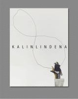 Kalin Lindena, Fabian Goppelsröder - Kalin Lindena, Häftad