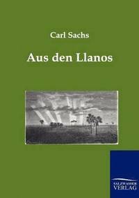 bokomslag Aus den Llanos