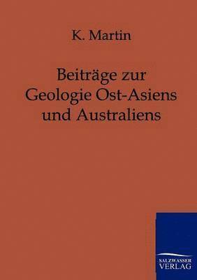 bokomslag Beitrage zur Geologie Ost-Asiens und Australiens