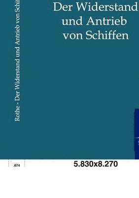 bokomslag Der Widerstand Und Antrieb Von Schiffen