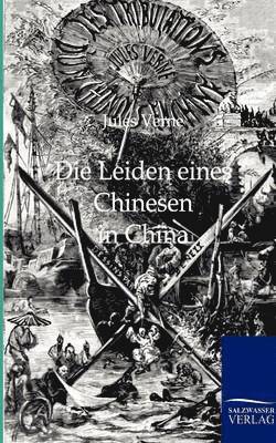 bokomslag Die Leiden eines Chinesen in China