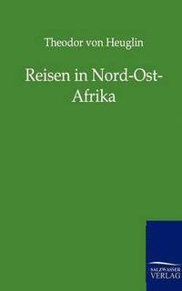 bokomslag Reisen in Nord-Ost-Afrika