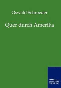 bokomslag Quer durch Amerika