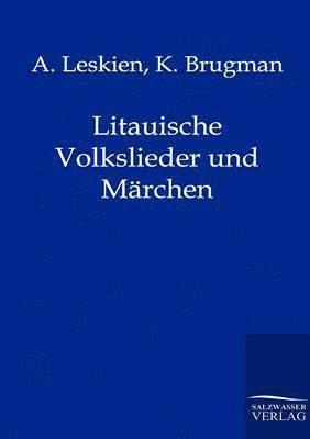 Litauische Volkslieder und Märchen