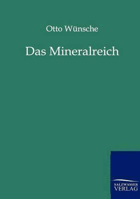 Otto Wünsche - Mineralreich, Häftad