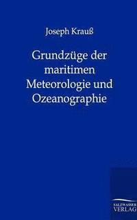bokomslag Grundzüge der maritimen Meteorologie und Ozeanographie