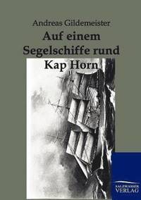 bokomslag Auf Einem Segelschiffe Rund Kap Hoorn