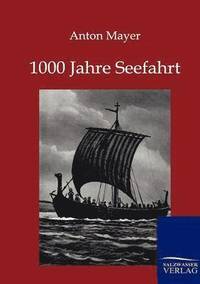 bokomslag 1000 Jahre Seefahrt
