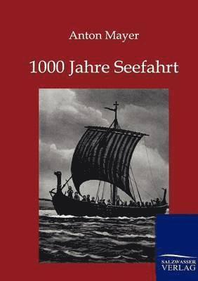 bokomslag 1000 Jahre Seefahrt