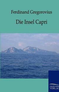 bokomslag Die Insel Capri
